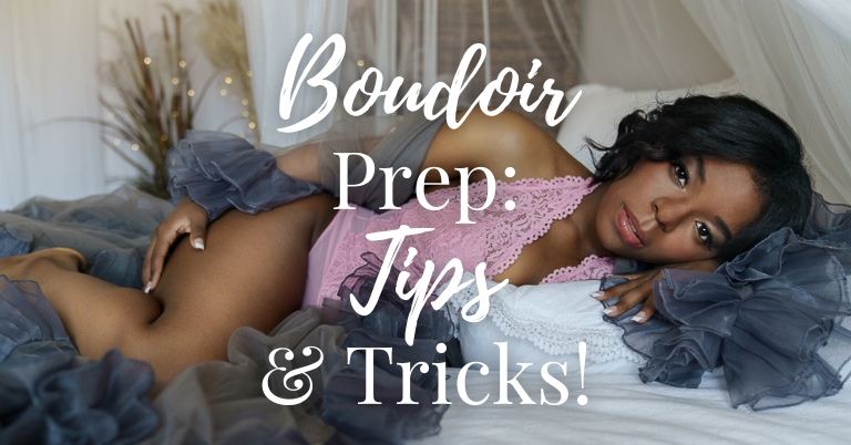 Boudoir Prep: Tricks and Tips by Grace in Lace Boudoir Las Vegas NV